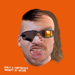 MCR-T / Partiboi69 - Naughty By Nature (2023)