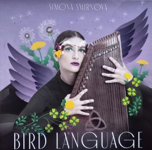 Simona Smirnova - Bird Language (2023)