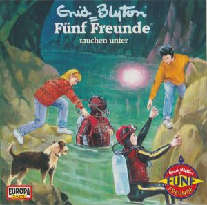 Enid Blyton - Fünf Freunde Tauchen Unter (2005)