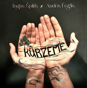Ingus Šplīts / Andris Ērglis - Kurzemē (2023)