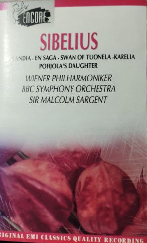 Sibelius / Wiener Philharmoniker / Sir Malcolm Sargent / BBC Symphony Orchestra - Finlandia / En Saga / Swan Of Tuonela / Karelia / Pohjola's Daughter (1993)
