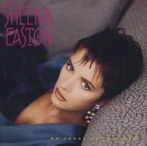 Sheena Easton - No Sound But A Heart (1987)