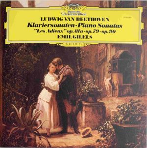 Emil Gilels / Ludwig van Beethoven - Klaviersonaten • Piano Sonatas "Les Adieux" Op. 81a • Op. 79 • Op. 90 (2023)