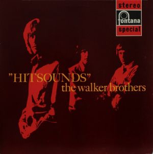 The Walker Brothers - Hitsounds (1966)