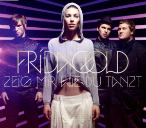 Frida Gold - Zeig Mir Wie Du Tanzt (2010)