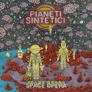 Pianeti Sintetici - Space Opera (2024)