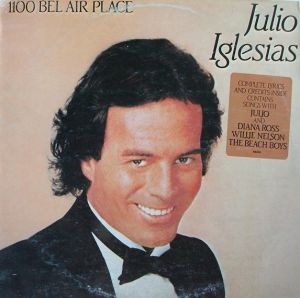 Julio Iglesias - 1100 Bel Air Place (1984)