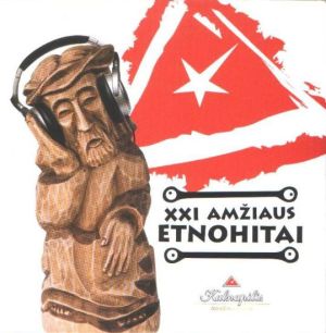 Various - XXI Amžiaus Etnohitai (2005)