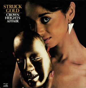 Crown Heights Affair - Struck Gold (1983)