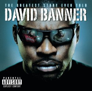 David Banner - The Greatest Story Ever Told (2008)