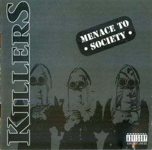 Killers - Menace To Society (1995)