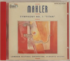 Mahler / London Festival Orchestra (2) / Alberto Vestri - Symphony No. 1 "Titan" (1993)