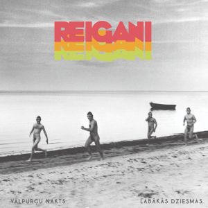 Reigani - Valpurģu Nakts. Labākās Dziesmas (2025)