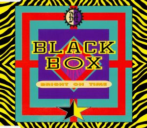 Black Box - Bright On Time (1990)