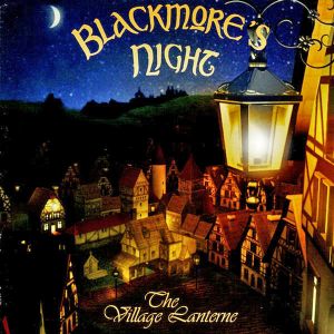 Blackmore's Night - The Village Lanterne (2011)