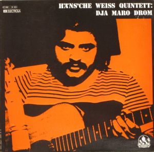 Häns'che Weiss Quintett - Dja Maro Drom (1974)