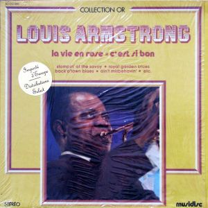 Louis Armstrong - La Vie En Rose - C'est Si Bon
