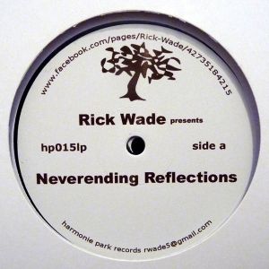 Rick Wade - Neverending Reflections (2012)