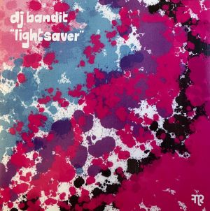 DJ Bandit - Lightsaver (2025)