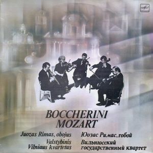 Mozart / Boccherini / Juozas Rimas / Valstybinis Vilniaus Kvartetas - Квинтет Для Гобоя, Двух Скрипок, Альта И Виолончели (1987)