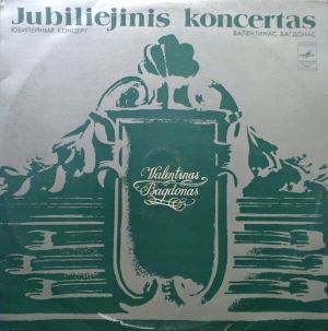 Valentinas Bagdonas - Šešios Liaudies Dainos Vargonams Solo / Trys Liaudies Dainos Sopranui Ir Vargonams / Taikos Simfonija (1981)