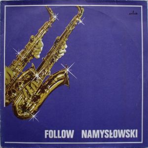 Zbigniew Namysłowski - Follow Namysłowski
