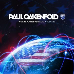 Paul Oakenfold - We Are Planet Perfecto Volume 02 (2012)