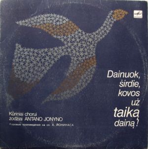 Antanas Jonynas - Dainuok, Širdie, Kovos Už Taiką Dainą ! (Kūriniai Chorui) (1983)