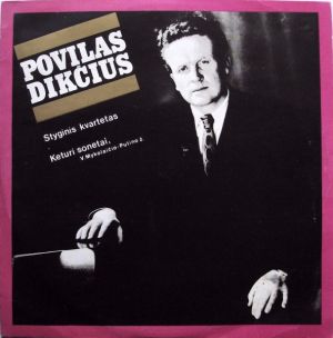 Povilas Dikčius - Styginis Kvartetas / Keturi Sonetai (1976)