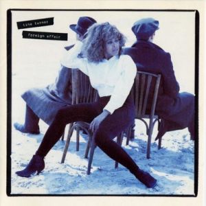 Tina Turner - Foreign Affair (1989)