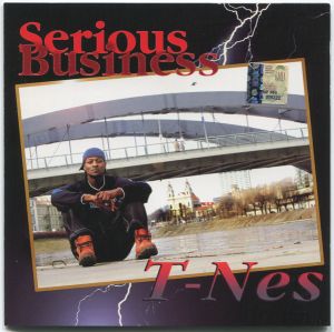 T-Nes - Serious Business (2005)