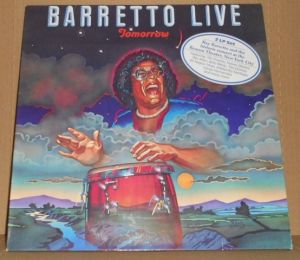 Ray Barretto - Tomorrow: Barretto Live (1986)