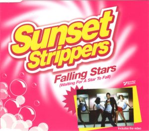 Sunset Strippers - Falling Stars (Waiting For A Star To Fall) (2005)