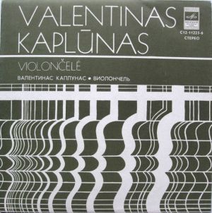 Valentinas Kaplūnas - Preliudas / Dainelė / Rapsodija / Pjesė / Kanonas (1979)