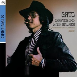 Gato Barbieri - Chapter One: Latin America (2009)