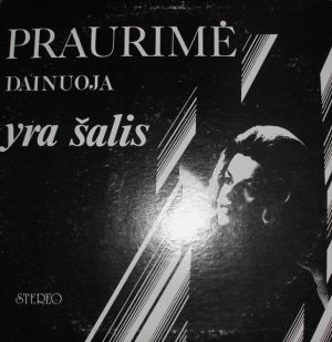 Praurimė Ragas - Yra Šalis - Lithuanian Songs And Arias