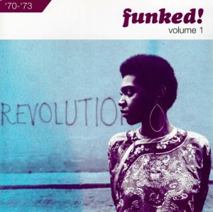 Various - Funked! Volume 1 '70-'73 (2001)