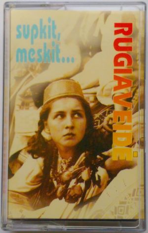 Rugiaveidė - Supkit, Meskit... (1996)