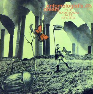 Traditional Jazz Studio Praha - Entomologist's Dream (1978)