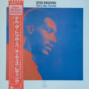 Otis Redding - Tell The Truth (1983)