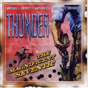 Thunder (3) - The Magnificent Seventh! (2005)