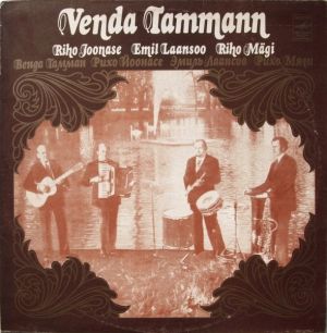 Venda Tammann / Riho Joonase / Emil Laansoo / Riho Mägi - Venda Tammanni Ansambel = Ансамбль п/у Венды Таммана (1982)