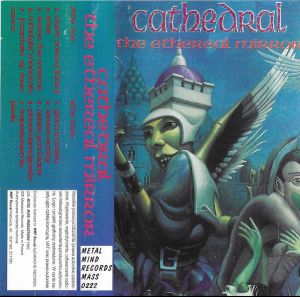 Cathedral - The Ethereal Mirror (1995)