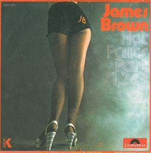 James Brown - Hot Pants - Part 1,2&3 (1971)