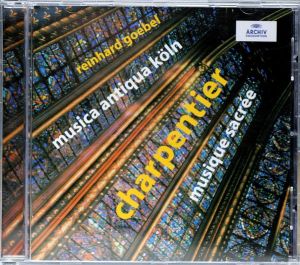 Musica Antiqua Köln / Reinhard Goebel / Charpentier - Musique Sacrée (2003)