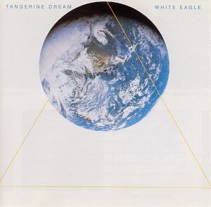 Tangerine Dream - White Eagle