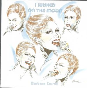 Barbara Carroll / Barbara Carroll Trio - I Wished On The Moon (2008)