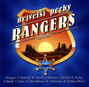 Rangers - Největší Pecky Rangers Zpívají (2002)