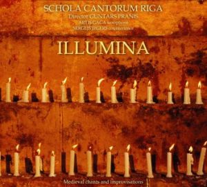Schola Cantorum Riga - Illumina: Medieval Chants And Improvisations (2006)