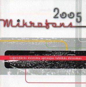 Various - Mikrofons 2005: Leģendārās Dziesmu Aptaujas Labākās Dziesmas (2005)